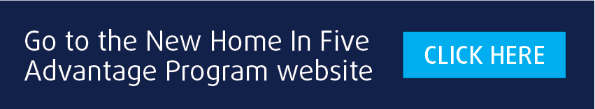 Home in Five "Advantage" program